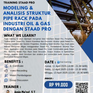 Modeling & Analisis Struktur Pipe Rack pada Industri Oil dan Gas dengan Staad Pro