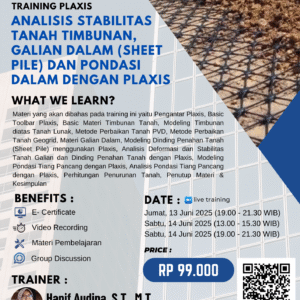 Analisis Stabilitas Tanah Timbunan, Galian Dalam (Sheet Pile) dan Pondasi Dalam dengan Plaxis