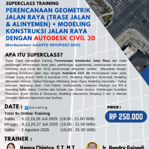 Perencanaan Geometrik Jalan Raya (Trase Jalan & Alinyemen) + Modeling Konstruksi Jalan Raya dengan Autodesk Civil 3D
