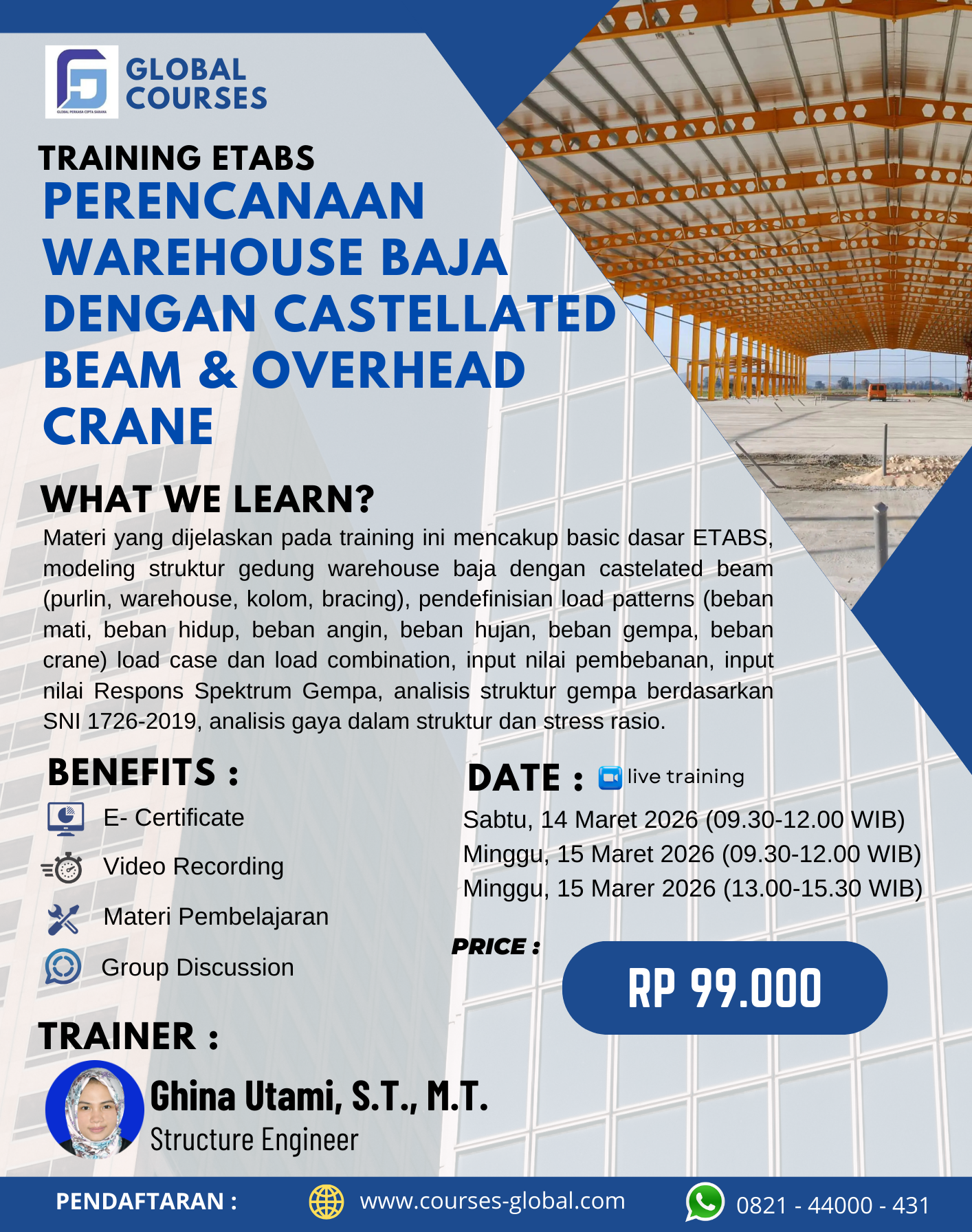 TRAINING ETABS – PERENCANAAN WAREHOUSE BAJA DENGAN CASTELLATED BEAM DAN OVERHEAD CRANE