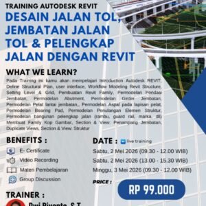 TRAINING AUTODESK REVIT - DESAIN JALAN TOL, JEMBATAN JALAN TOL & PELENGKAP JALAN DENGAN REVIT