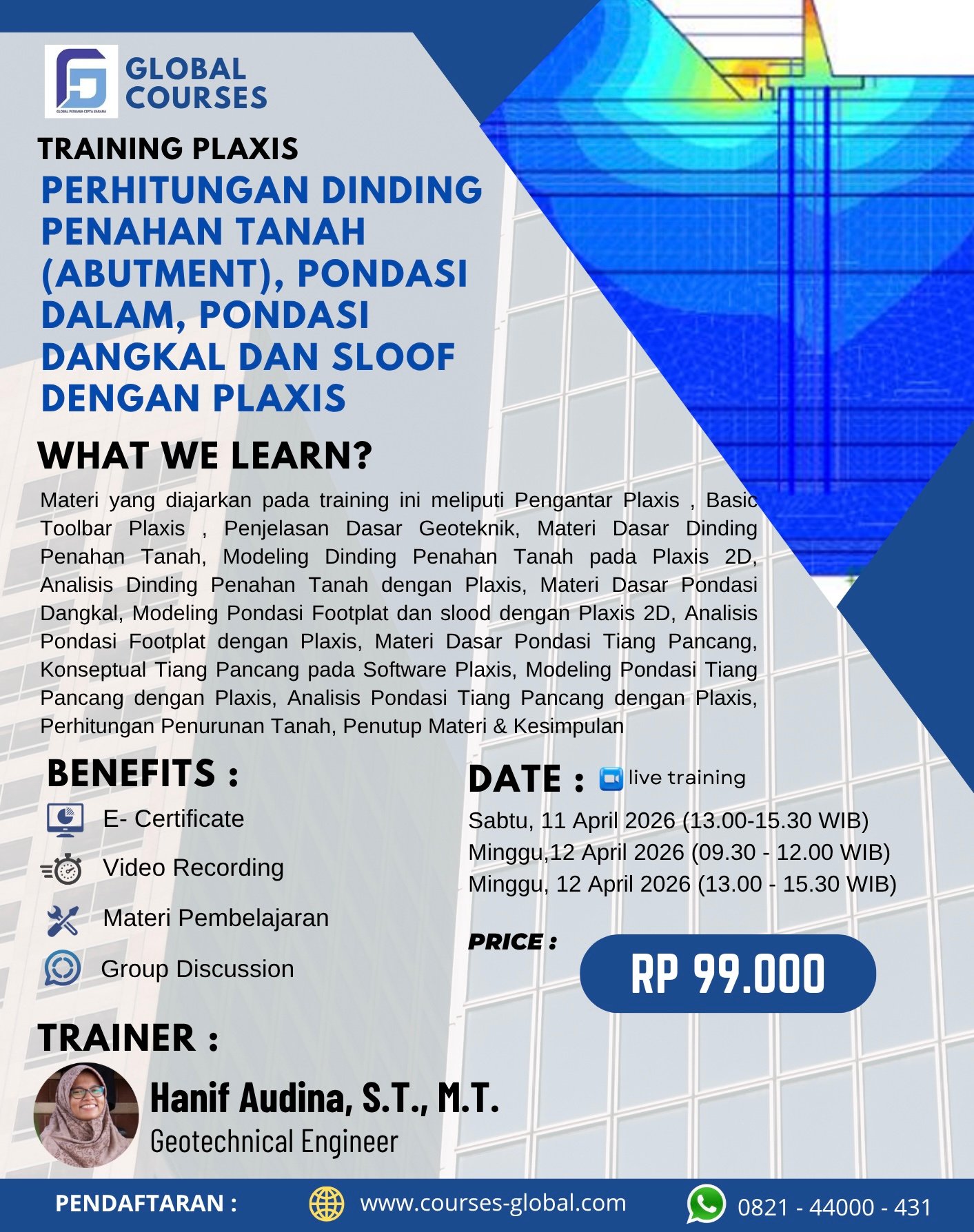 TRAINING PLAXIS – PERHITUNGAN DINDING PENAHAN TANAH (ABUTMENT), PONDASI DALAM, PONDASI DANGKAL DAN SLOOF DENGAN PLAXIS