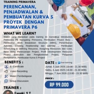 TRAINING PRIMAVERA P6 - PERENCANAN, PENJADWALAN & PEMBUATAN KURVA S PROYEK  DENGAN PRIMAVERA P6