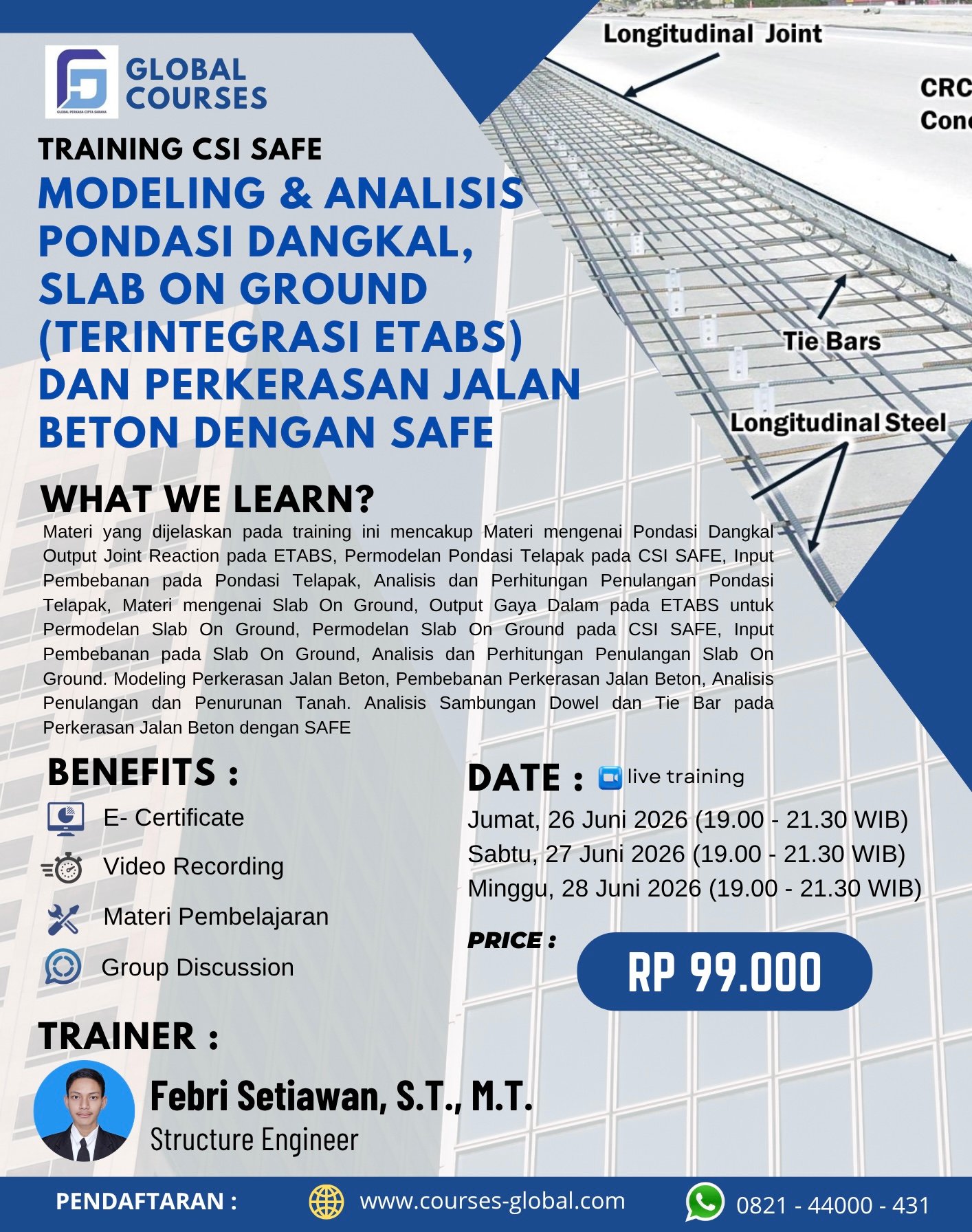 TRAINING SAFE – MODELING & ANALISIS PONDASI DANGKAL,  SLAB ON GROUND (TERINTEGRASI ETABS) DAN PERKERASAN JALAN BETON DENGAN SAFE