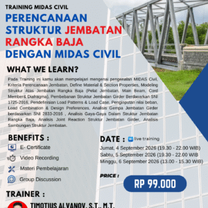 TRAINING MIDAS CIVIL - PERENCANAAN STRUKTUR JEMBATAN RANGKA BAJA  DENGAN MIDAS CIVIL